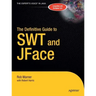The Definitive Guide to SWT and JFace