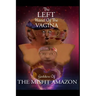 The Left Hand of the Vagina, Goddess of the Misfit Amazon