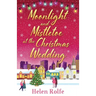 Moonlight and Mistletoe at the Christmas Wedding
