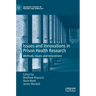 Issues and Innovations in Prison Health Research: Methods, Issues and Innovations