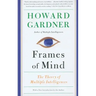Frames of Mind: The Theory of Multiple Intelligences