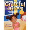 Grateful to be Grace: Developing A Practice of Positive Thinking