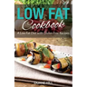 Low Fat Cookbook: A Low Fat Diet with Gluten Free Recipes