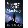 Victory & Self-Mastery