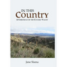 In This Country: A Chronicle of the Cuyama Valley