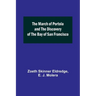 The March of Portola and the Discovery of the Bay of San Francisco