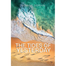 The Tides of Yesterday