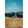 The Lost Migration