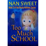 Too Much School