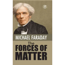 The Forces of Matter