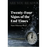 Twenty-Four Signs of the End Times