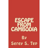 Escape from Cambodia