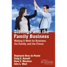 Siblings and the Family Business: Making It Work for Business, the Family, and the Future