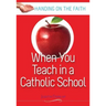 When You Teach at a Catholic School