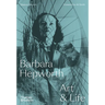 Barbara Hepworth: Art & Life