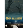 Quis Custodiet