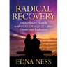 Radical Recovery: Extraordinary Healing with Oxygen & Light After Chemo and Radiation