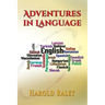 Adventures in Language