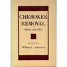 Cherokee Removal: Before and After