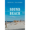 Sound Beach: The Summers of My Youth