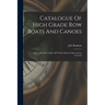 Catalogue Of High Grade Row Boats And Canoes: Some All Cedar, Others All Wood, Others Cedar, Canvas Covered