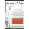 Naming A Love: Forty-Nine Years Of Observations By A Farm Boy Who Became A Preacher