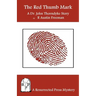 The Red Thumb Mark: A Dr. John Thorndyke Story