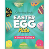 Easter Eggs Coloring Book: For Kids and Adult Big Happy Easter Egg Coloring Pages-Gift For Your Children