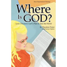Where Is God? Lexie Discovers God's Plan to Save the World