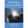 Reflections from the Heart: An Invitation to Pause, Reflect and Renew