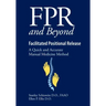 FPR and Beyond Facilitated Positional Release: A Quick and Accurate Manual Medicine Method