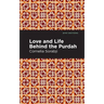 Love and Life Behind the Purdah