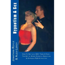 Hypnotism & Sex - How To Get Laid 365+ Times A Year: The Art of Speed Hypnotic Seduction & Hypnosis PUA Attraction