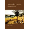 A Fruitful Harvest: Essay after Bion