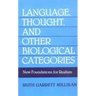 Language, Thought, and Other Biological Categories