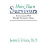 More Than Survivors