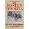 The Einstein Vendetta: Hitler, Mussolini, and a True Story of Murder
