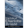 The Life of Charlotte Bronte