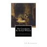 The Crucifixion, By An Eye-Witness: A Letter Written Seven Years After the Crucifixion, By a Personal Friend of Jesus in Jerusalem, to an Esseer Broth