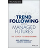 Trend Following with Managed Futures: The Search for Crisis Alpha