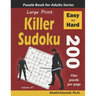 Large Print Killer Sudoku: 200 Easy to Hard Puzzles