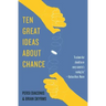 Ten Great Ideas about Chance
