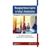 Managing Human Capital in Today's Globalization: A Management Information System Perspective