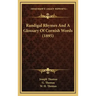 Randigal Rhymes and a Glossary of Cornish Words (1895)