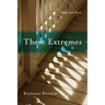 These Extremes: Poems and Prose