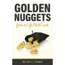 Golden Nuggets From a Life Well Lived