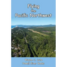 Flying the Pacific Northwest