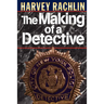 The Making of a Detective