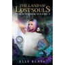 The Land of Lost Souls
