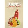 Journey Across Time